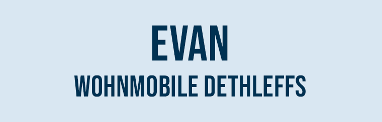 Rettungskarten | Rettungsdatenblatt für alle Dethleffs Wohnmobile - Modell Evan zum Download